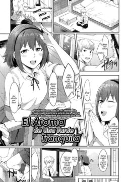 El aroma de una tarde tranquila