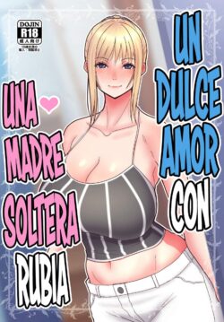 Un dulce amor con una madre soltera rubia