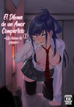 El Dilema de un Amor Compartido #1
