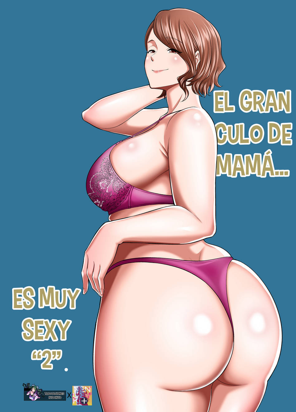 El Gran Culo de Mamá es muy Sexy #2