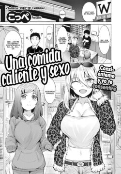 Una Comida Caliente y Sexo