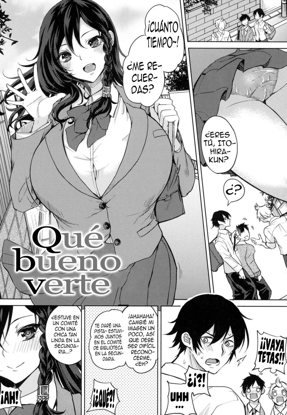 Qué bueno verte
