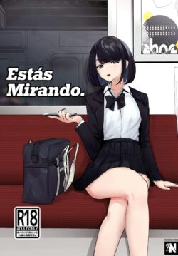 Estás Mirando