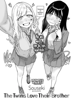 Las gemelas que aman a su hermano