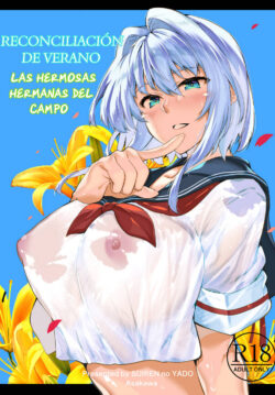 Reconciliación de Verano #1 ~Las Hermosas Hermanas del Campo~