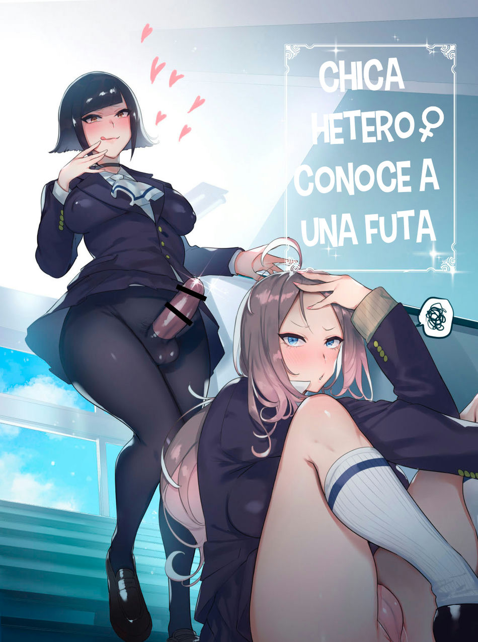 Chica hetero conoce a una Futa