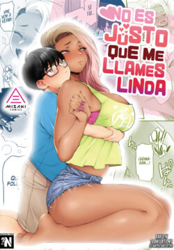 No es Justo que me Llames Linda