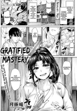 Gratified Mastery