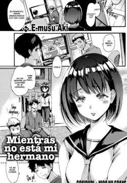 Mientras no está mi hermano