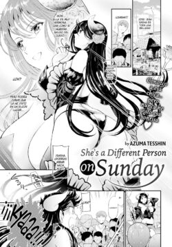 She’s a Different Person on Sunday