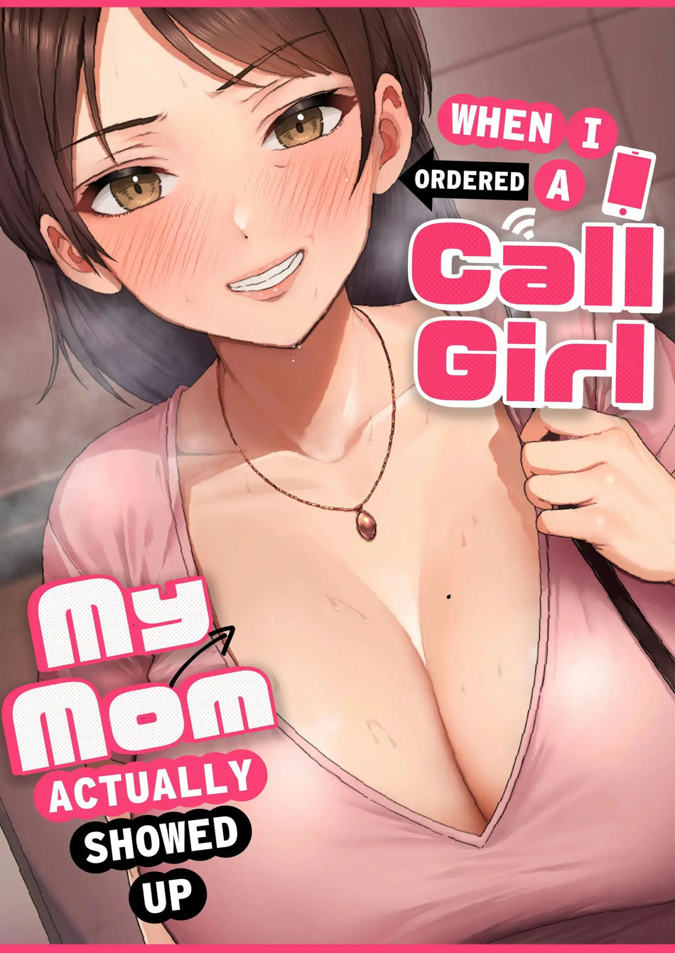 Cuando pedi una prostituta, mi mama aparecio