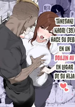 Takesaki Kaori (39) Hace su Debut en un Doujin AV en Lugar de su Hija