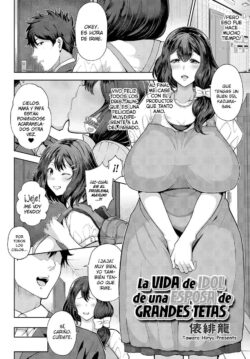 La vida de idol de una esposa de grandes tetas