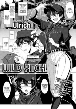 Wild Pitch!