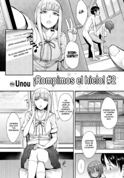 ¡Rompimos el Hielo! #2