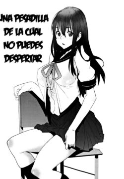 Una pesadilla de la cual no puedes despertar