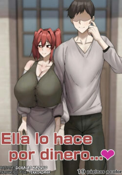 Ella lo hace por dinero…♥