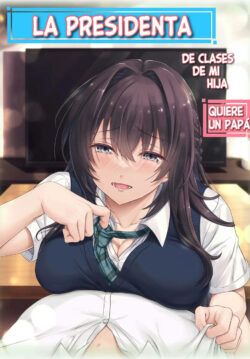 La Presidenta de Clase de Mi Hija Quiere un Papá