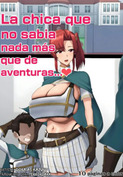 La chica que no sabía nada más que de aventuras…