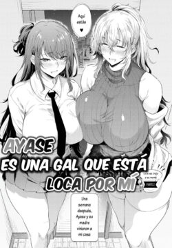 Ayase Gyaru wa Boku ni Muchuu – Okaasan mo Maze nasaiyo – Chuuhen