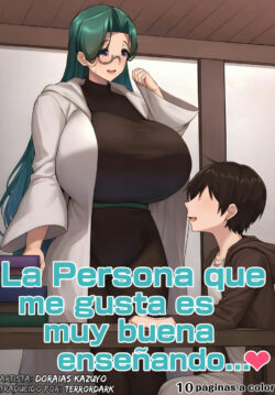 La Persona Que Me Gusta Es Muy Buena Enseñando…
