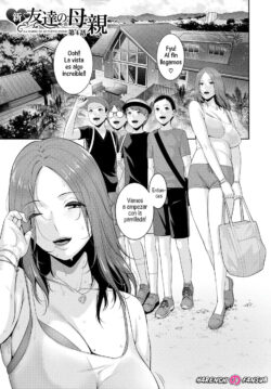 La Madre de mi Nuevo Amigo Ch. 4