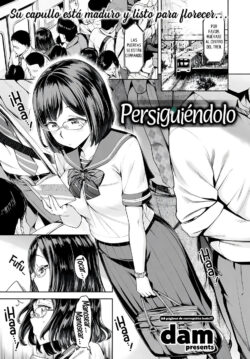 Persiguiéndolo