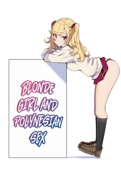 Polynesian Sex with a Blonde Gal