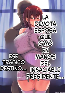 Aisuru Tsuma ga Zetsurin Shachou no Te ni Ochita Sono Hi…