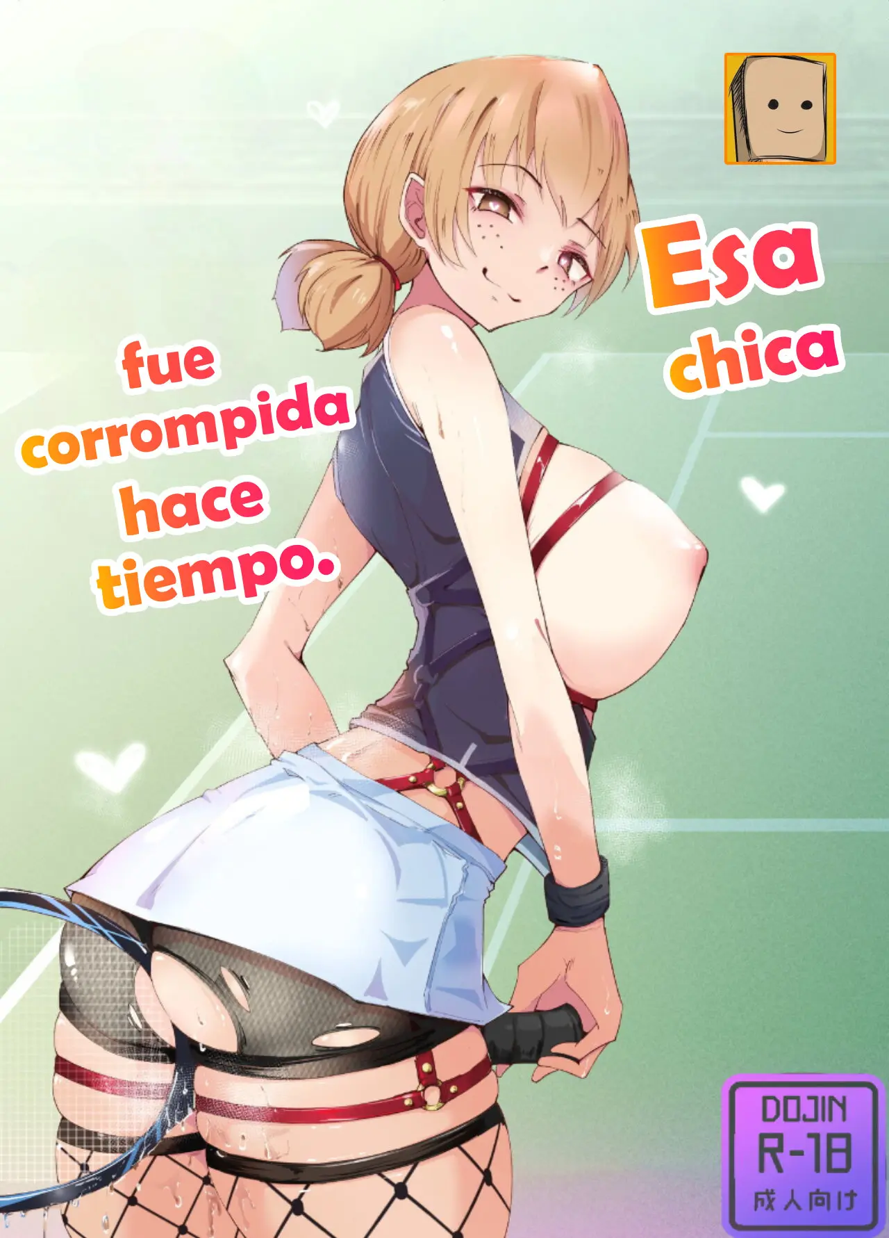 Esa chica fue corrompida hace tiempo.