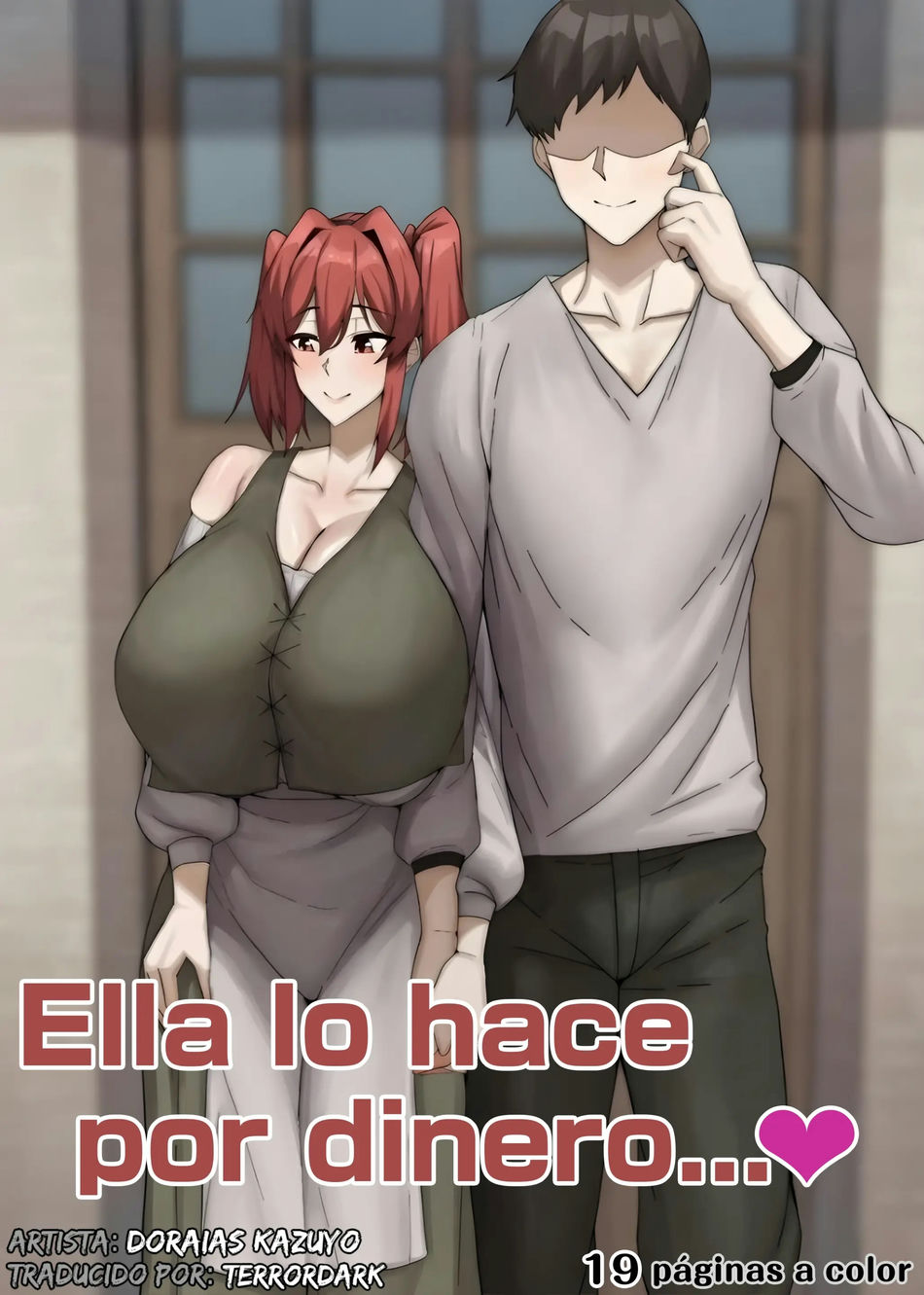 Ella lo hace por dinero...♥