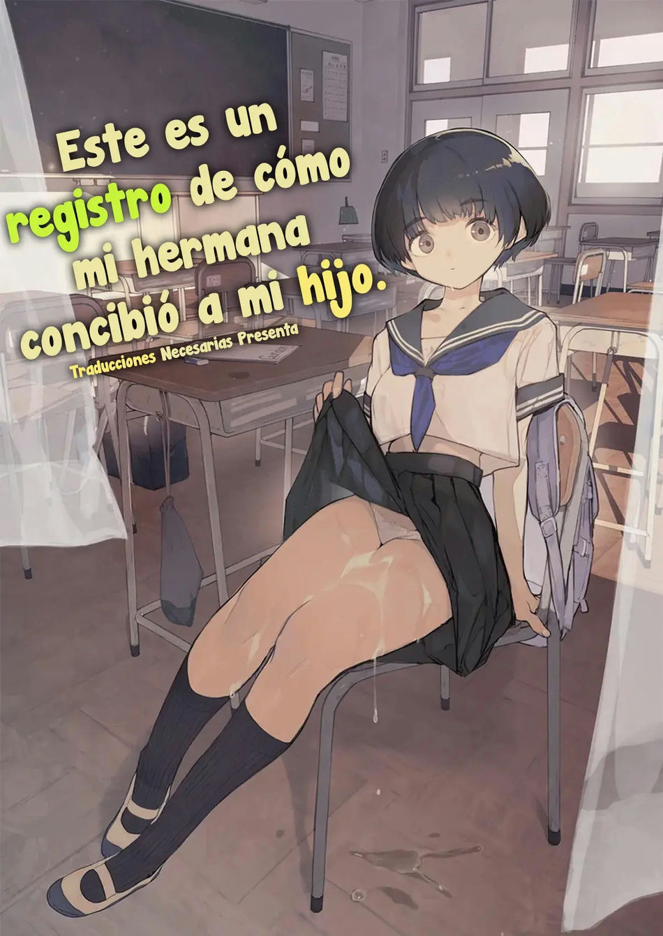 Este es un registro de cómo mi hermana concibió a mi hijo.