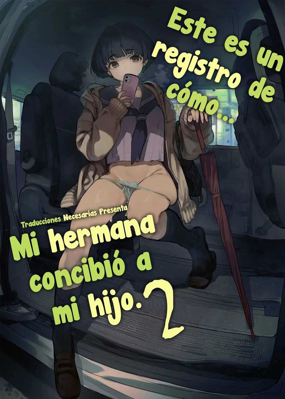Este es un registro de cómo mi hermana concibió a mi hijo. 2