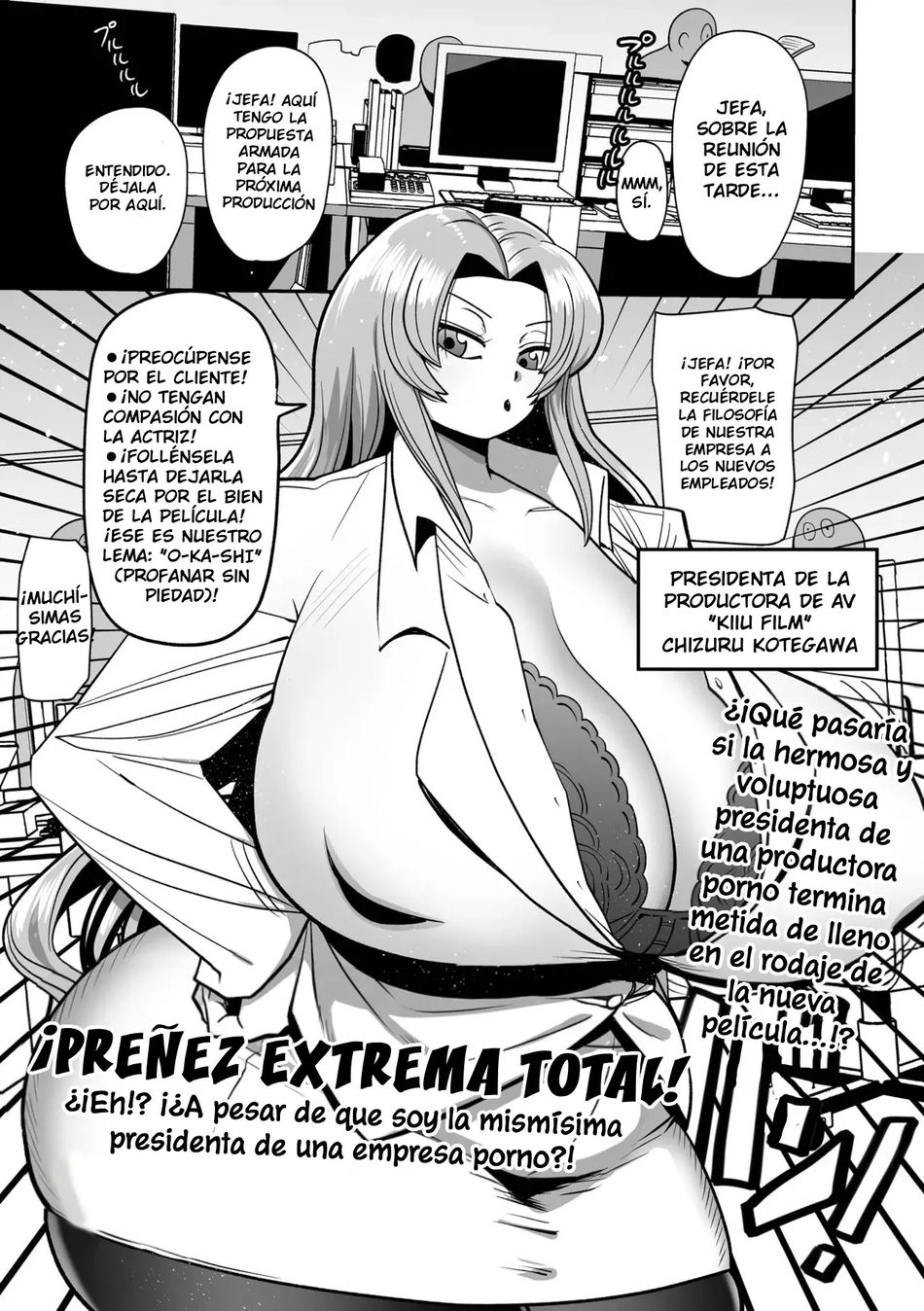 ¡PREÑEZ EXTREMA TOTAL! ¿¡Eh! ¡¿A pesar de que soy la presidenta de una productora porno!