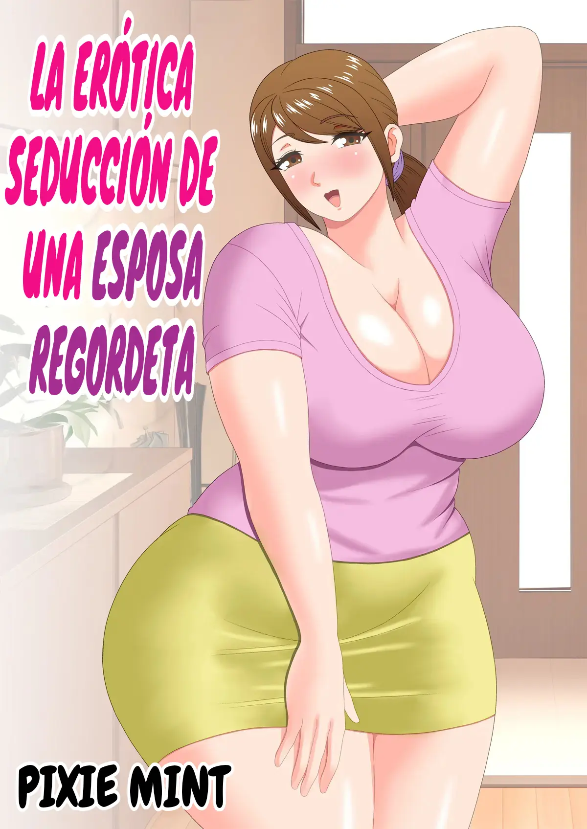 La Erótica Seducción De Una Esposa Regordeta